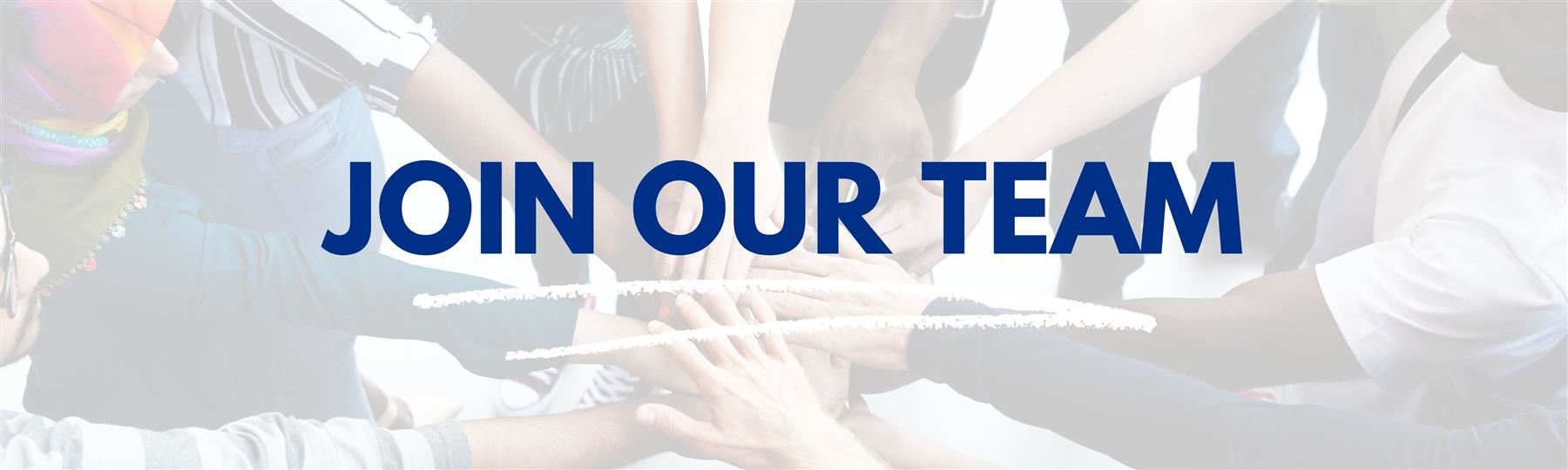 Diverse group of hands in huddle with the words, join our team
